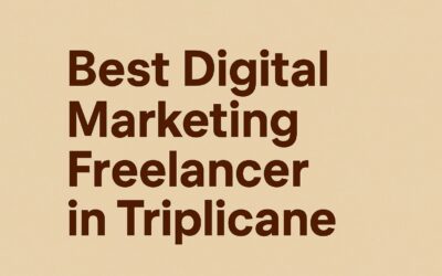 Affordable Best Digitalmarketing Freelancer in Triplicane for Small Businesses
