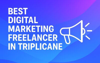 Why the Best Digitalmarketing Freelancer in Triplicane is Right for Your Brand in 2025.