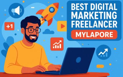 Top 10 Best Digital Marketing Freelancer in Mylapore